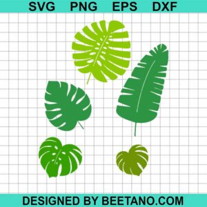 Tropical Leaf Svg Tropical Leaves Bundle Svg Monstera Leaf Svg