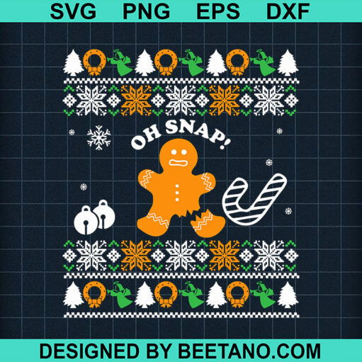 Gingerbread Man Oh Snap Ugly Sweater SVG Gingerbread Man Christmas SVG