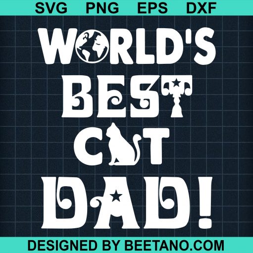 World's Best Cat Dad svg