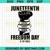 Juneteenth Break Every Chain Freedom Day Hand Svg, Freedom Day Svg Files