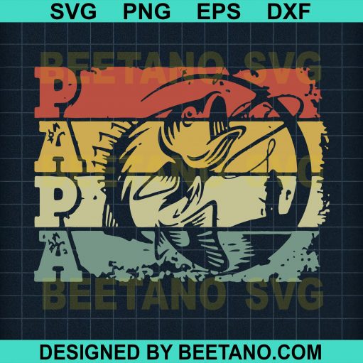 Papa Fishing Cutting Files, Papa Fishing SVG, DXF, EPS, PNG Instant Download