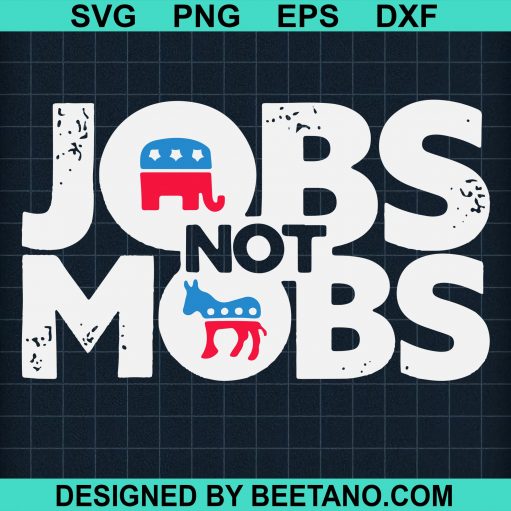 Jobs not mobs svg