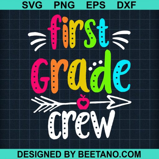 First grade crew svg