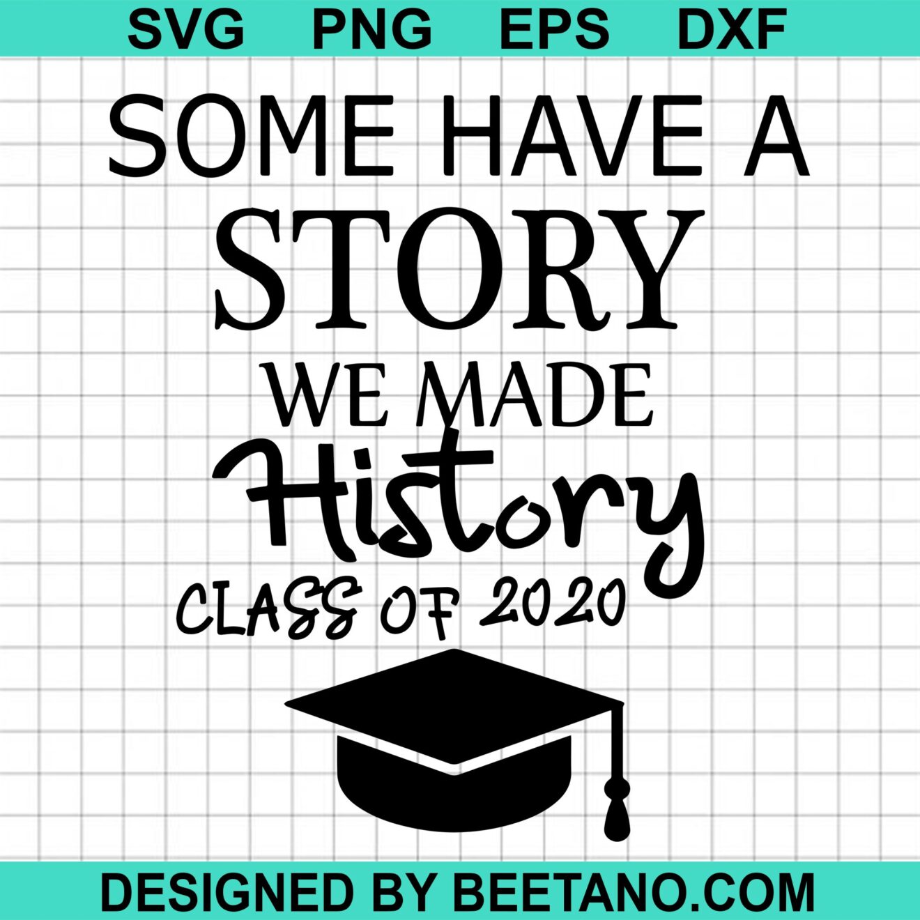 We made history class of 2020 svg cut files for cricut to make handmade ...