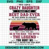 January Yes I Am A Crazy Daughter