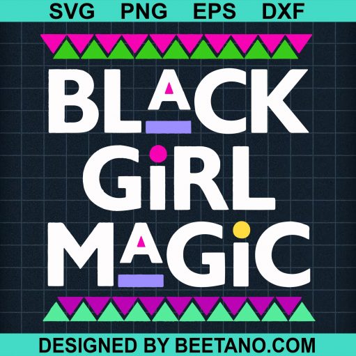 Black girl magic svg