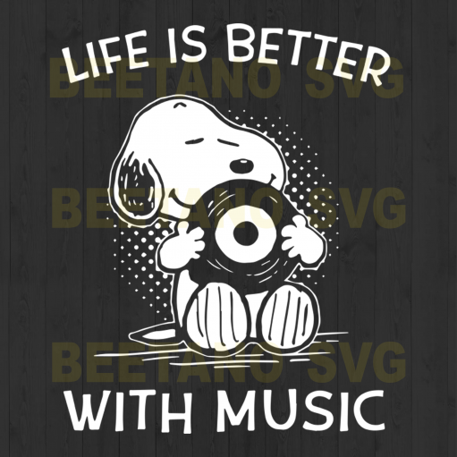 Life is better with music Cutting Files For Cricut, SVG, DXF, EPS, PNG Instant Download