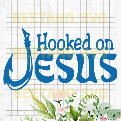 Hooked on Jesus