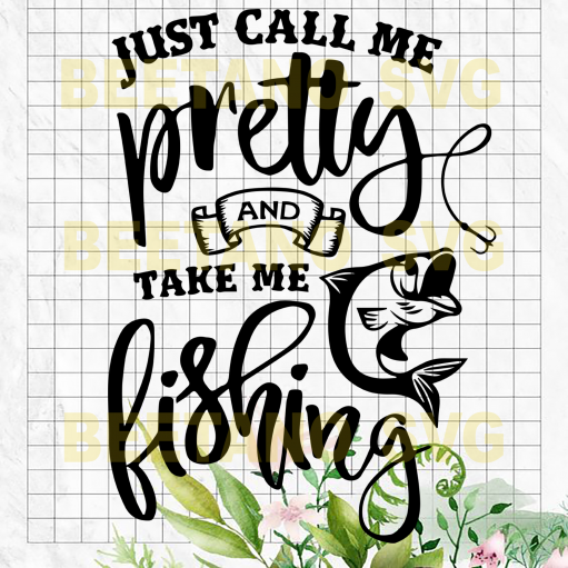 Just call me pretty Cutting Files For Cricut, SVG, DXF, EPS, PNG Instant Download