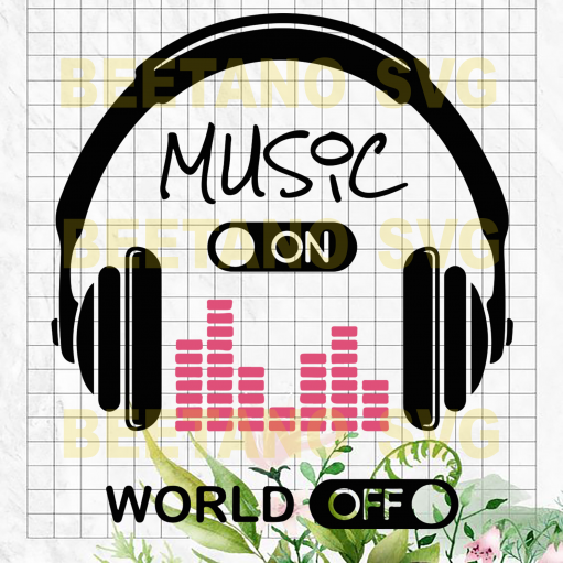 Music on World off Cutting Files For Cricut, SVG, DXF, EPS, PNG Instant Download