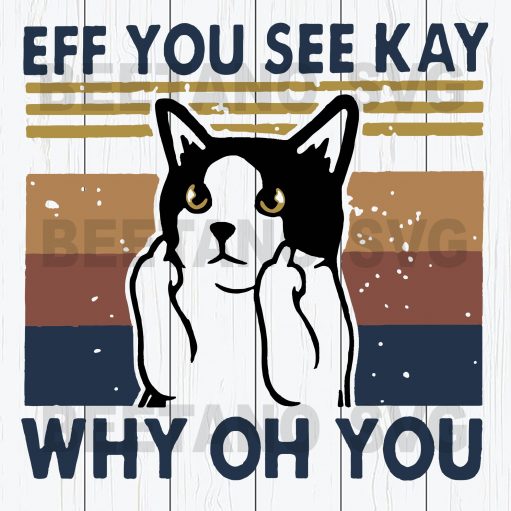 Eff You See Kay Why Oh You Cat