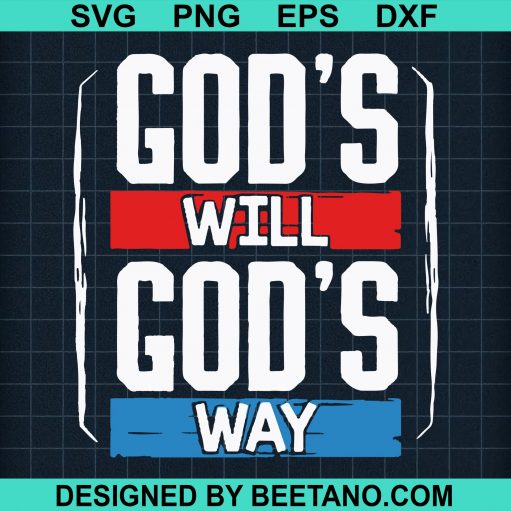 God'S Will God'S Way
