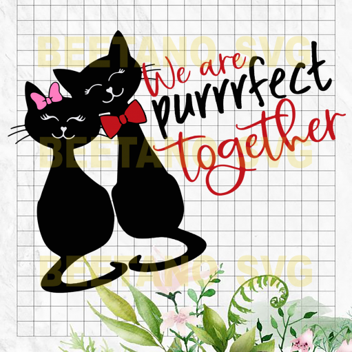 We are perfect together Cutting Files For Cricut, SVG, DXF, EPS, PNG Instant Download