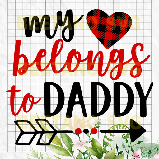 My heart belongs to daddy svg
