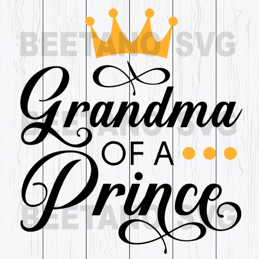 Grandma of a prince Cutting Files