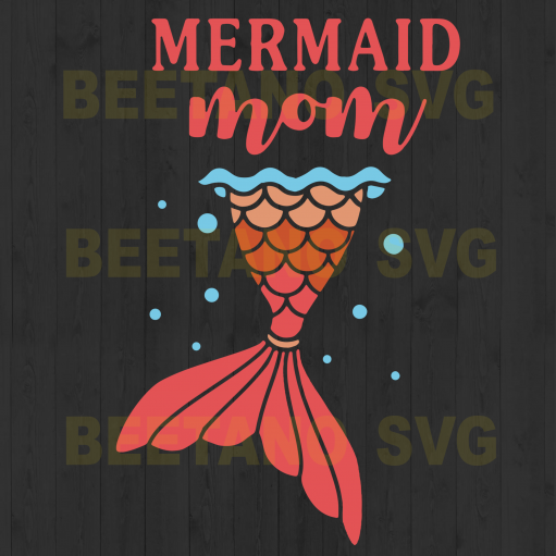Mermaid Mom Svg