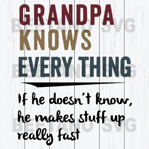 Grandpa Knows Every Thing