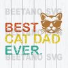 Best Cat Dad Ever Svg