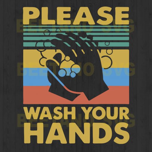 Please Wash Your Hands Svg Files, Wash Your Hands Svg, Wash Hands Files For Download