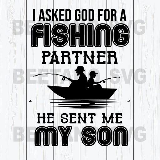 I Asked God For Fishing Partner He Sent Me My Son