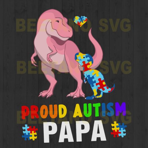 Proud Autism Papa Svg Files