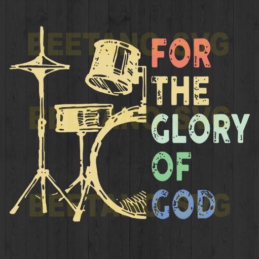 For The Glory Of God Musical Instrument Svg Files, Musical Instrument