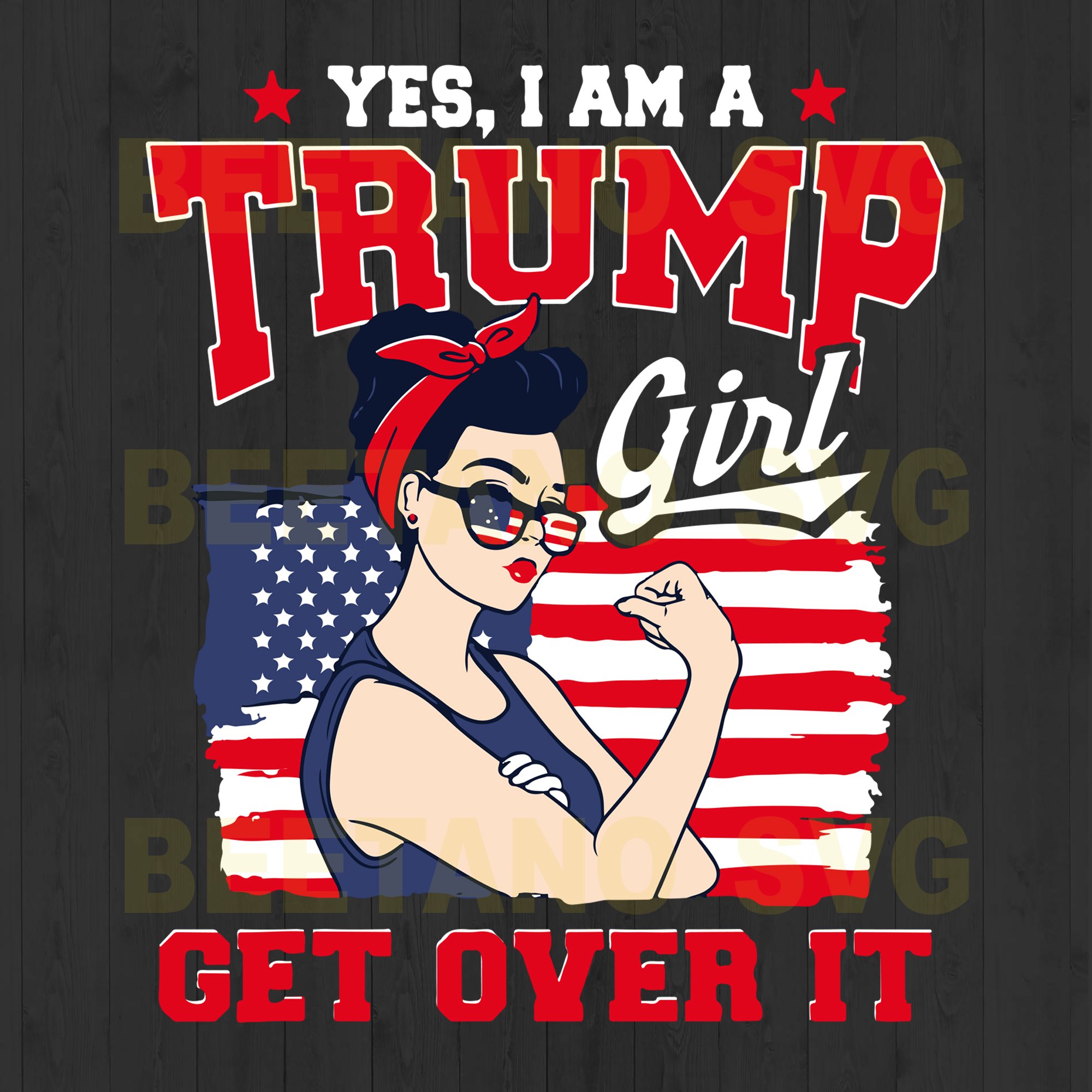 get over it decal Sticker 4" Yes i am a Trump girl 