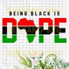 Being Black Is Dope Cutting Files