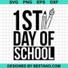 1St Day Of School Svg