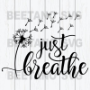Just Breathe Cutting Files For Cricut, Svg, Dxf, Eps, Png Instant Download