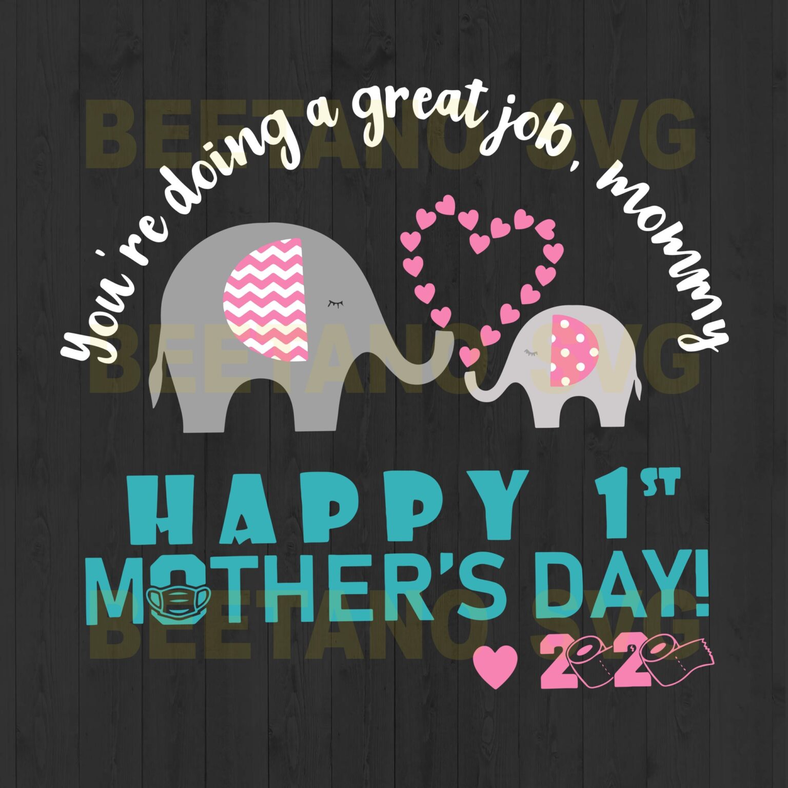 You're doing a great job mommy SVG, Mother day SVG, DXF, EPS, PNG ...