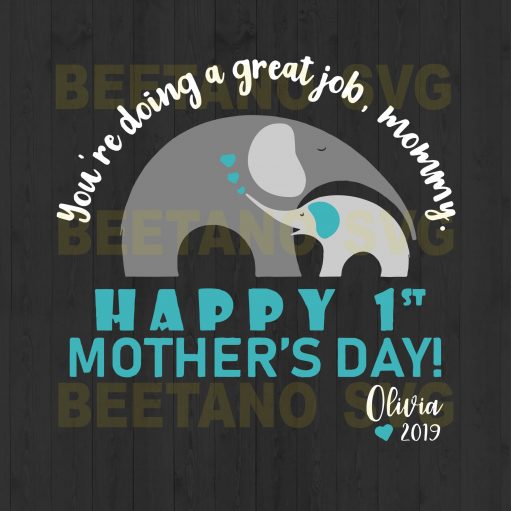 Happy 1St Mother'S Day