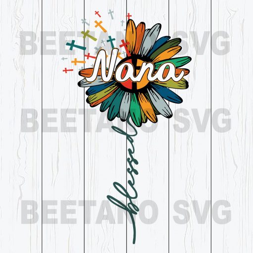 Blessed Nana Svg Files