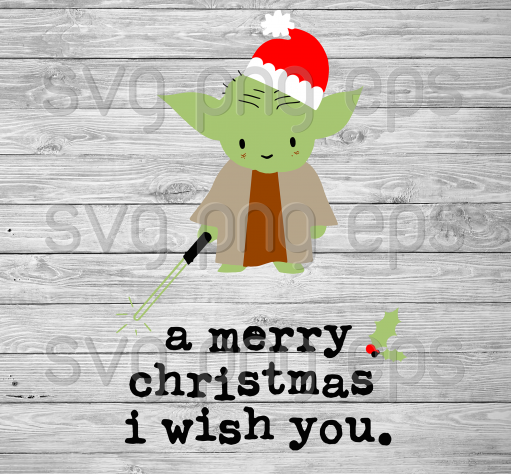 Yoda A Merry Christmas I Wish You Svg