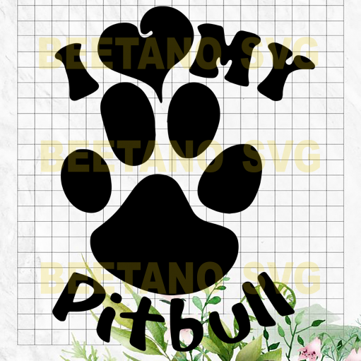 Love My Pitbull Svg Files, Love My Pitbull Vector, Love My Pitbull Vector, Love My Pitbull Cutting Files For Cricut, SVG, DXF, EPS, PNG Instant Download