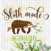 Sloth Mode Activated Svg Files, Sloth Svg, Sloth Svg Files, Sloth Vector, Sloth Clipart, Sloth Cutting Files For Cricut, Svg, Dxf, Eps, Png Instant Download
