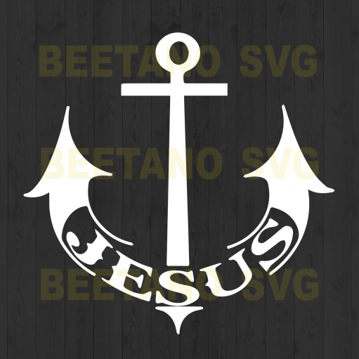 Anchor Jesus Svg, Jesus Anchor Svg, Anchor Cutting Files For Cricut, SVG, DXF, EPS, PNG Instant Download