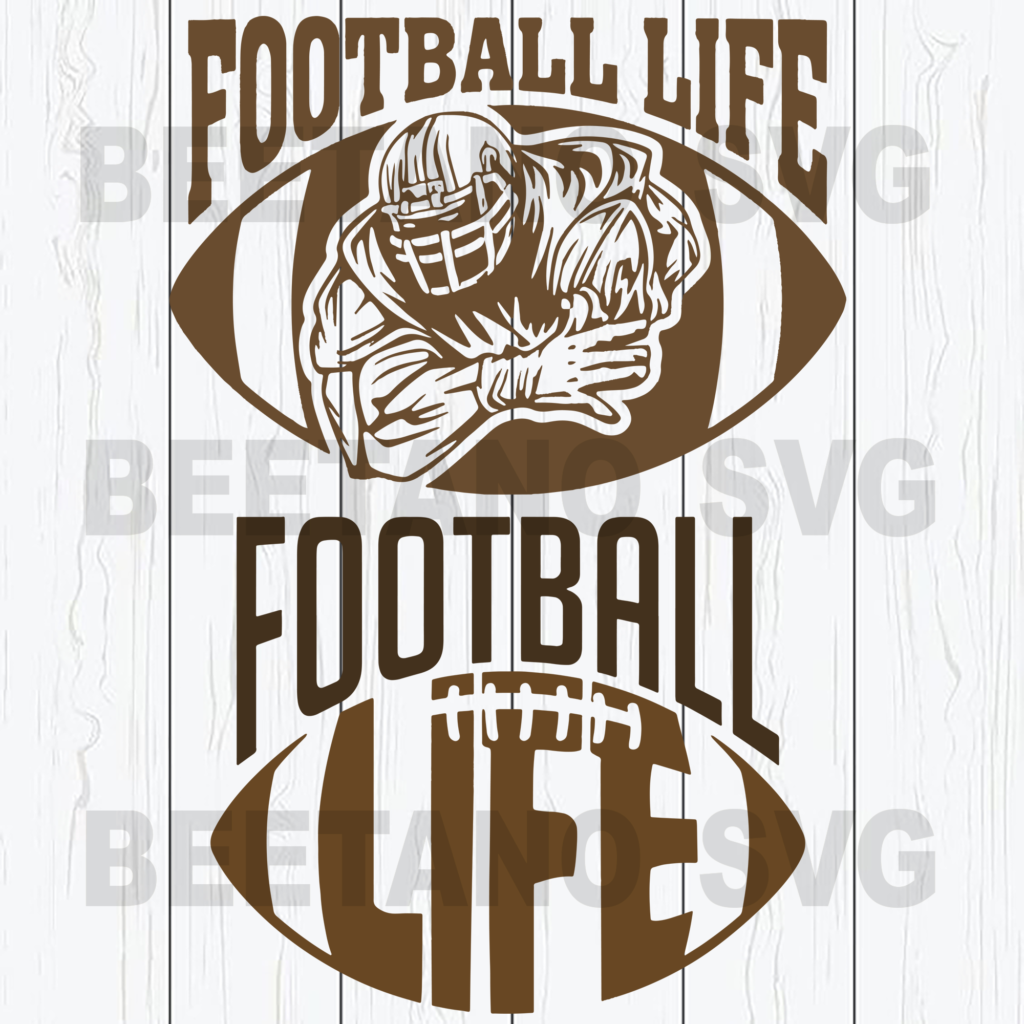 Football Life Cutting Files For Cricut, SVG, DXF, EPS, PNG Instant Download