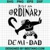 Just An Ordinary Demi Dad