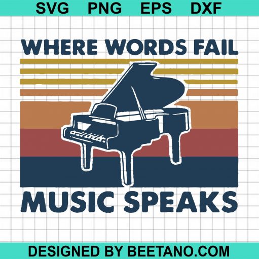 Where Words Fail Music Speaks svg