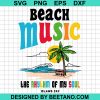 Beach Music The Rhythm Of My Soul Svg