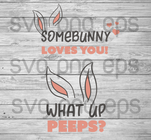 Some Bunny Loves You Svg
