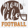 Mom Life Football