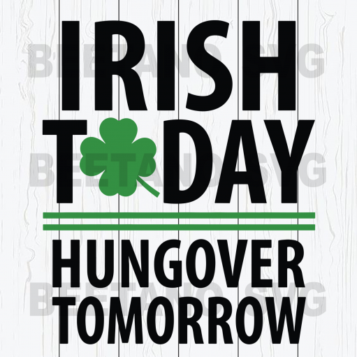 Irish today patrick day svg