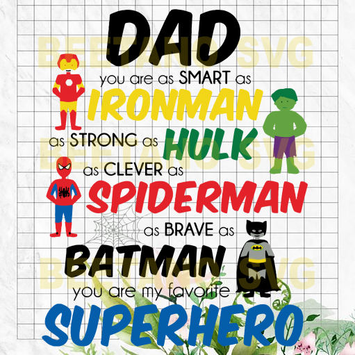 Dad Ironman Hulk Spiderman svg