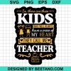 They Call Me Teacher Svg