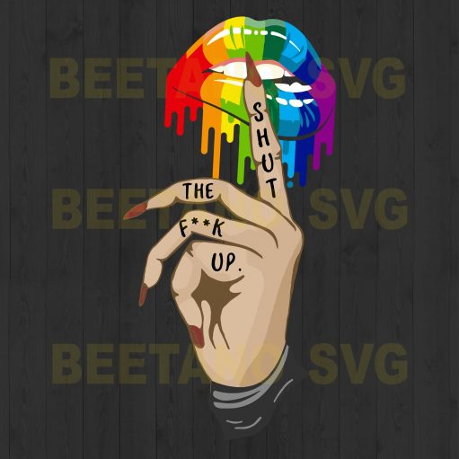 Shut The Fuck Up Svg Files, Shut The Fuck Up Lips Svg Files For Instant Download
