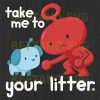 Take Me To Your Litter Svg