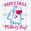 Happy First Cheers Mother'S Day