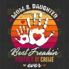 Mom And Daughter Best Freakin Partner In Crime Ever Svg
